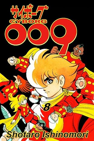 Cyborg 009 Vol. 8