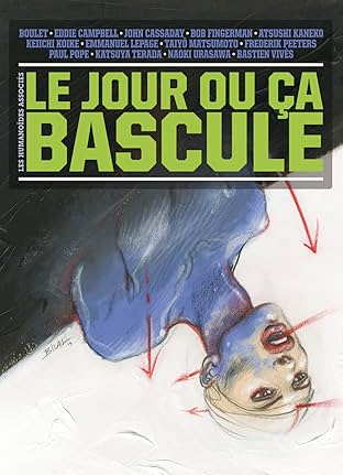 Le Jour où ça bascule Vol. 2