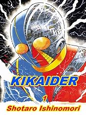 Kikaider Tome 1