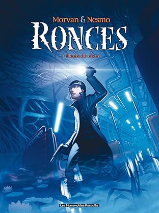 Ronces Vol. 2: Fleurs de néons