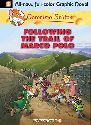 Geronimo Stilton Vol. 4: Following the Trail of Marco Polo