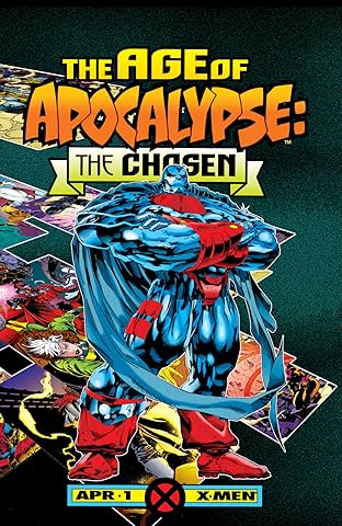 Age of Apocalypse: The Chosen (1995) #1