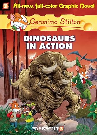 Geronimo Stilton Vol. 7: Dinosaurs In Action