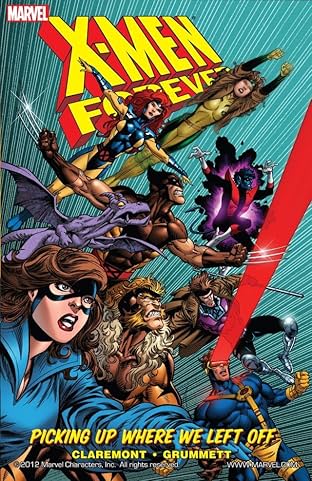 X-Men: Forever Vol. 1: Picking Up Where We Left Off