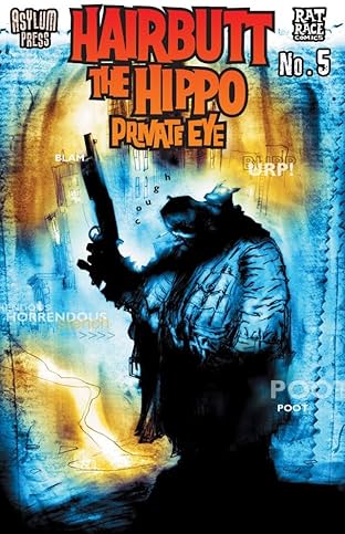 Hairbutt The Hippo #5