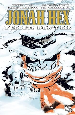 Jonah Hex (2006-2011) Vol. 6: Bullets Don't Lie