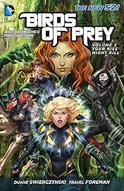 Birds of Prey (2011-2014) Vol. 2: Your Kiss Might Kill
