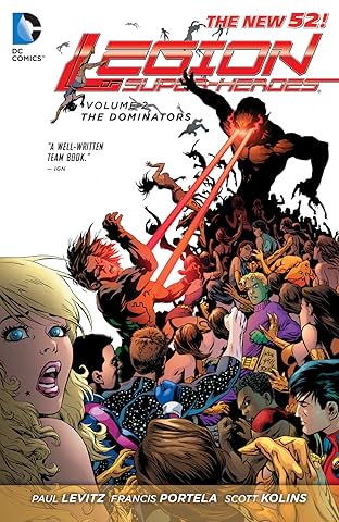 Legion of Super-Heroes (2011-2013) Vol. 2: The Dominators