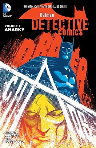 Batman: Detective Comics (2011-2016) Vol. 7: Anarky