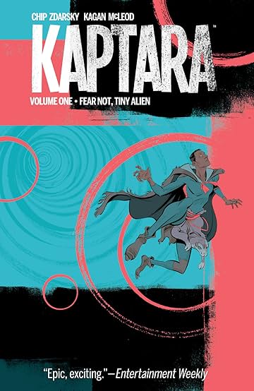 Kaptara Vol. 1: Fear Not Tiny Alien