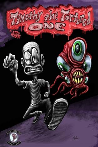 Timothy the Tortured One #1