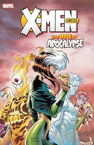 X-Men: Age of Apocalypse Vol. 3: Omega