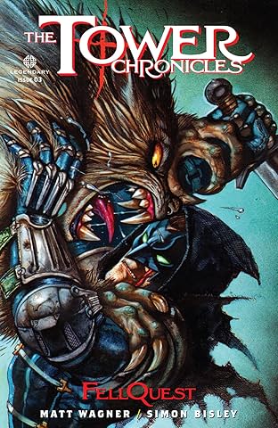 The Tower Chronicles: Fellquest #3