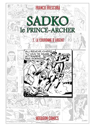 SADKO, LE PRINCE-ARCHER Vol. 2: La Couronne d'Argent