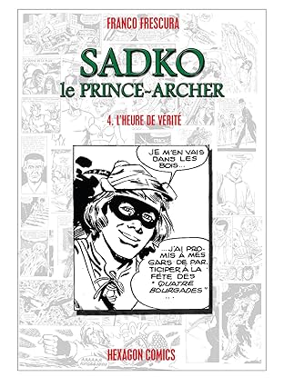 SADKO, LE PRINCE-ARCHER Vol. 4: L'Heure de Vérité