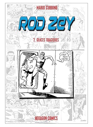 ROD ZEY Vol. 2: Glaces Tragiques