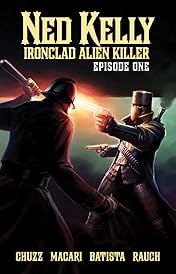 Ned Kelly - Ironclad Alien Killer #1