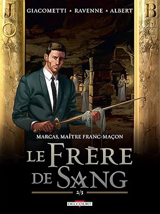 Marcas, maître franc-maçon Vol. 4: Le frère de sang 2/3
