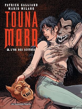 Touna Mara Vol. 2: L'Or des Scythes