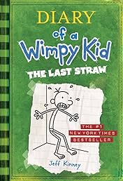 Diary Of A Wimpy Kid Vol. 3: The Last Straw