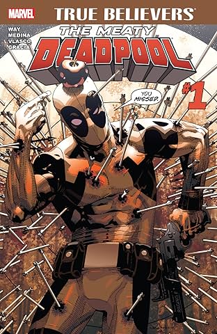 True Believers: The Meaty Deadpool #1