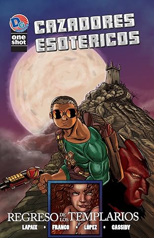 Cazadores Esotéricos: El Regreso de los Templarios