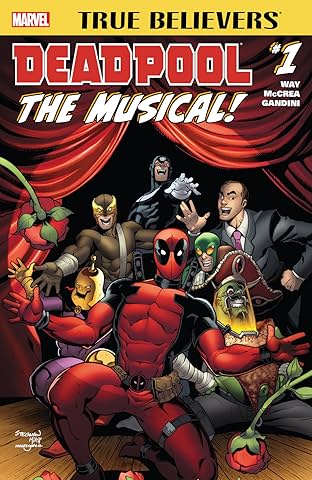 True Believers: Deadpool The Musical #1