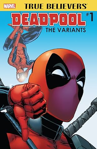 True Believers: Deadpool Variants #1
