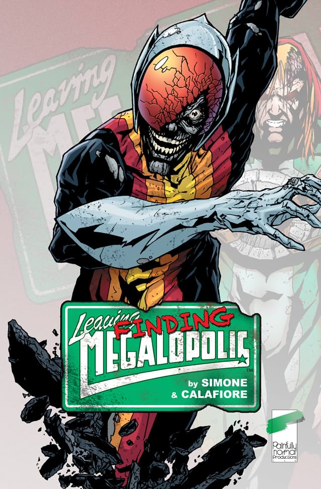 Leaving Megalopolis: Finding Megalopolis #1