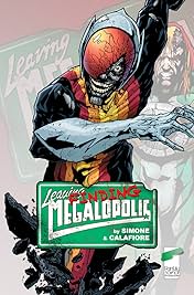 Leaving Megalopolis: Finding Megalopolis #1