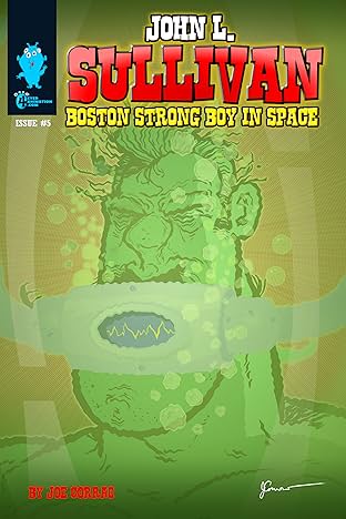John L. Sullivan Boston Strong Boy In Space #5