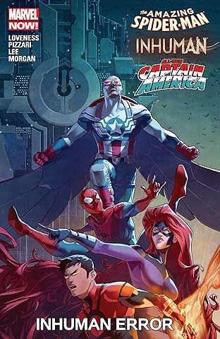 Amazing Spider-Man / Inhumans / All-New Captain America: Inhuman Error