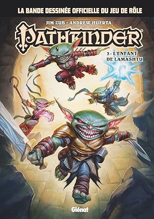 Pathfinder Vol. 3: L'enfant de Lamashtu