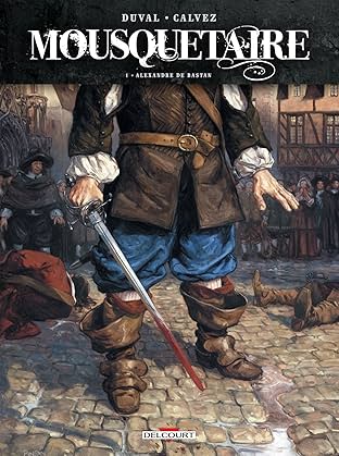 Mousquetaire Vol. 1: Alexandre de Bastan