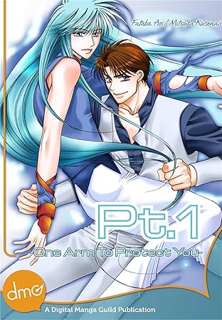 Pt.1 -One Arm To Protect You-