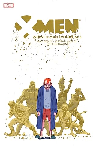 X-Men: Worst X-Man Ever (2016) #5