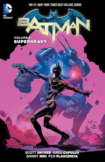 Batman (2011-2016) Vol. 8: Superheavy