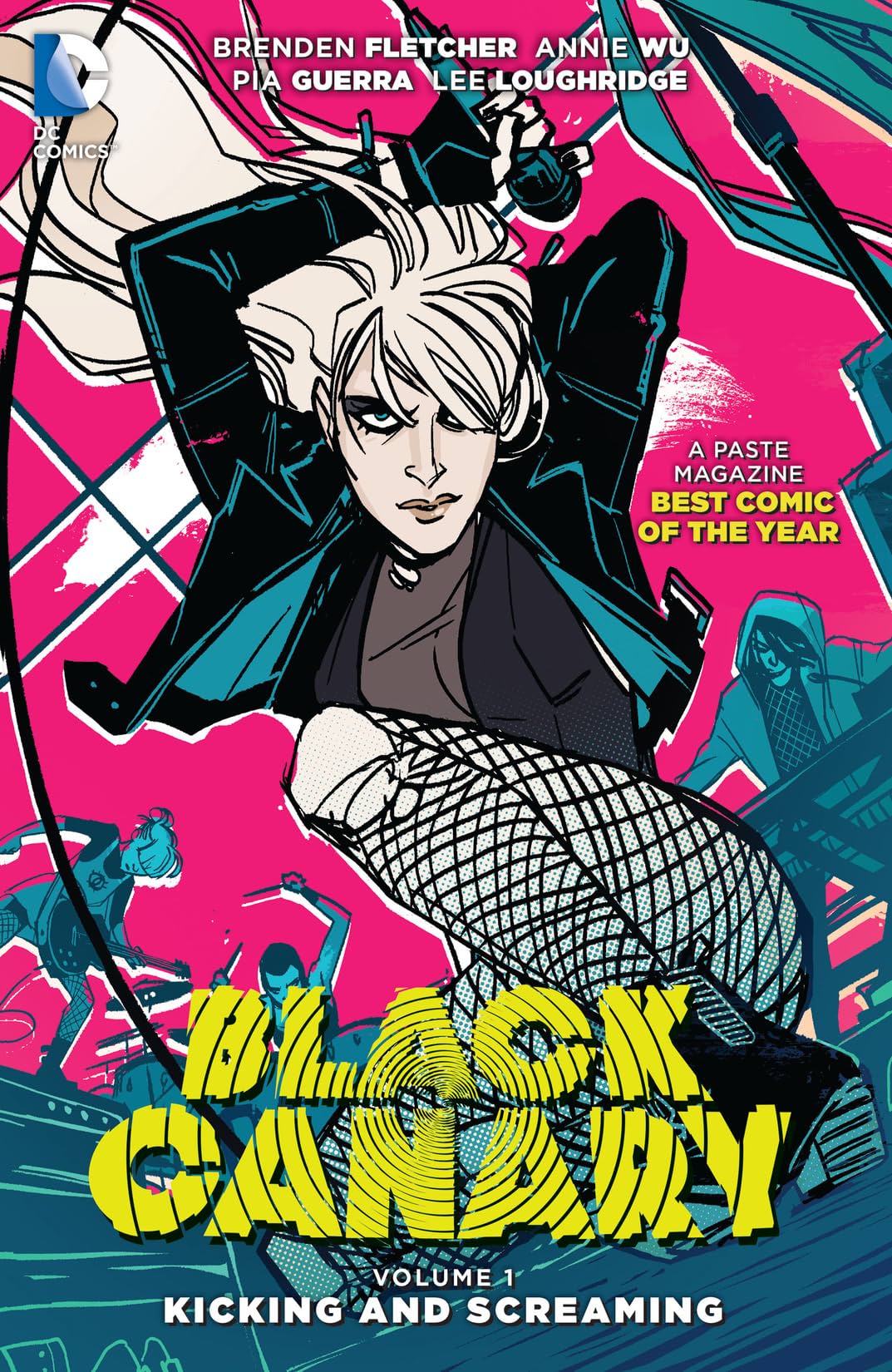 Black Canary (2015-2016) Vol. 1: Kicking and Screaming