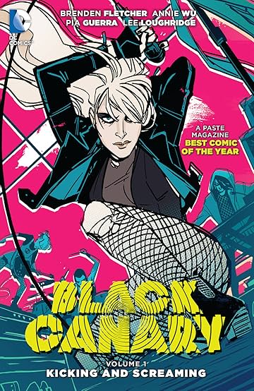 Black Canary (2015-2016) Vol. 1: Kicking and Screaming