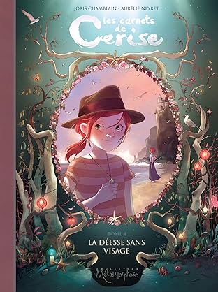 Les Carnets de Cerise Vol. 4: La Déesse sans visage