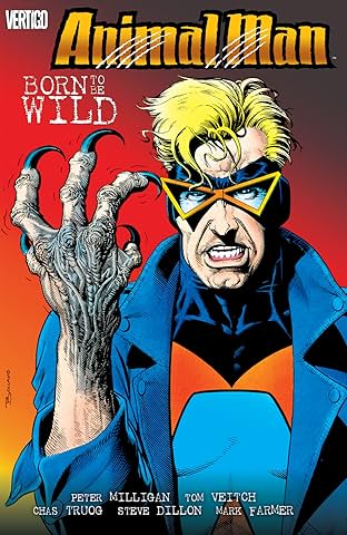 Animal Man (1988-1995) Vol. 4: Born to be Wild