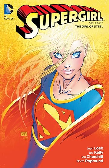 Supergirl (2005-2011) Vol. 1: The Girl of Steel