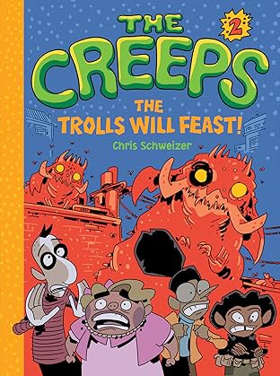 The Creeps Vol. 2: The Trolls Will Feast!