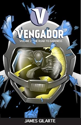 Vengador Vol. 2: The Road To Darkness
