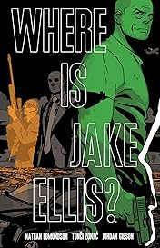 Where Is Jake Ellis?