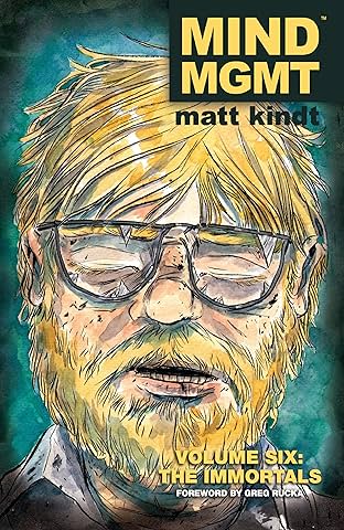 MIND MGMT Vol. 6: The Immortals