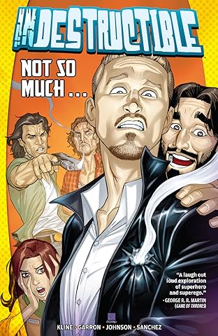 Indestructible Vol. 1