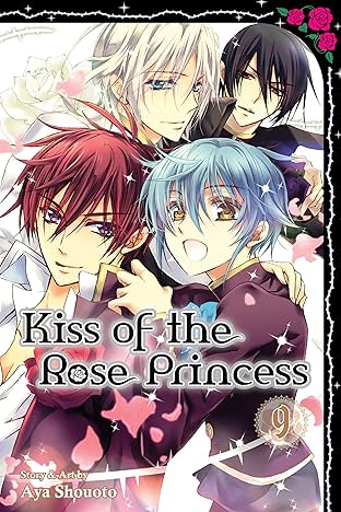 Kiss of the Rose Princess Vol. 9