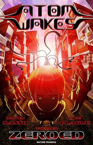 Atom Wakes Vol. 1: Zeroed