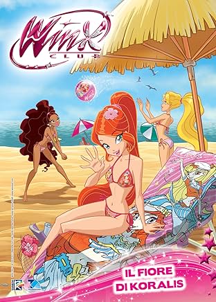 Winx Club Magazine #111: Il fiore di Koralis